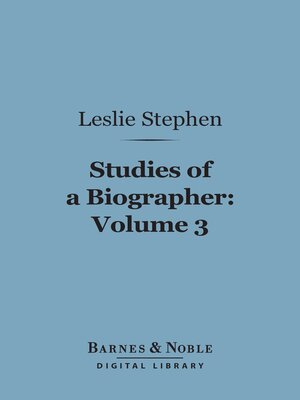 cover image of Studies of a Biographer, Volume 3 (Barnes & Noble Digital Library)